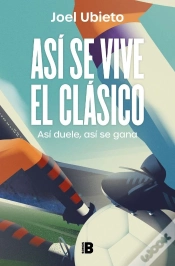 Capa do artigo Asi Se Vive El Clasico