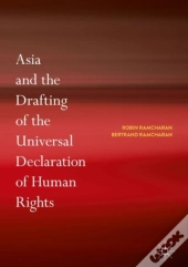 Asia And The Drafting Of The Universal Declaration Of Human Rights