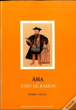 Capa do artigo Ásia - Dos Feitos que Os Portugueses Fizeram no Descobrimento e Conquista dos Mares e Terras do Oriente - S