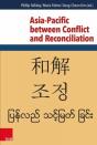 Asia-Pacific Between Conflict And Reconciliation - Preview