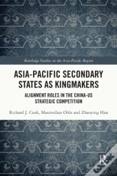 Asia-Pacific Secondary States As Kingmakers