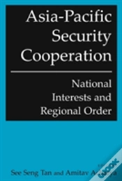 Capa do artigo Asia-Pacific Security Cooperation: National Interests And Regional Order