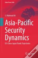 Asia-Pacific Security Dynamics