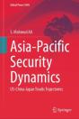 Asia-Pacific Security Dynamics - Preview