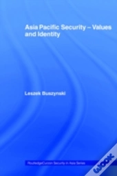 Asia Pacific Security - Values And Identity