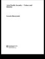Asia Pacific Security - Values And Identity - Preview