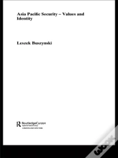 Asia Pacific Security - Values And Identity