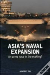 Asiaâ€™S Naval Expansion