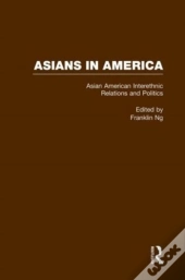 Asian American Interethnic Relations And Politics