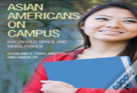 Asian Americans On Campus