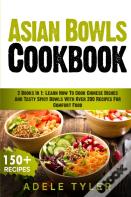 Asian Bowls Cookbook