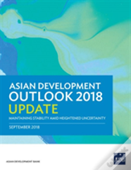 Asian Development Outlook 2018 Update