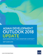Asian Development Outlook 2018 Update - Preview