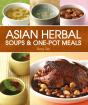 Asian Herbal Soups And One Pot Meals - Preview