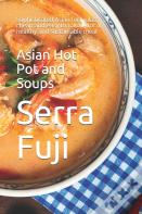 Asian Hot Pot And Soups