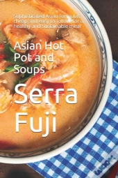 Asian Hot Pot And Soups