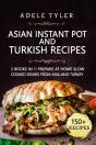 Asian Instant Pot And Turkish Recipes - Preview