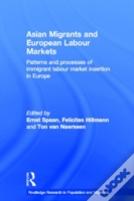 Asian Migrants And European Labour Markets
