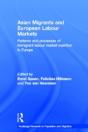 Asian Migrants And European Labour Markets - Preview