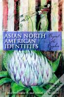 Asian North American Identities