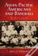 Asian Pacific Americans And Baseball