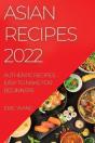 Asian Recipes 2022 - Preview