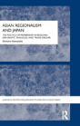 Asian Regionalism And Japan - Preview