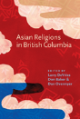 Asian Religions In British Columbia - Preview