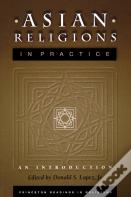 Asian Religions In Practice