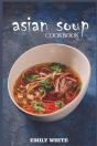Asian Soup Cookbook - Preview
