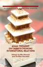 Asian Thought On China'S Changing International Relations - Preview