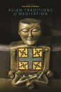 Asian Traditions Of Meditation - Preview