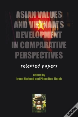 Capa do artigo Asian Values And Vietnam'S Development In Comparative Perspectives