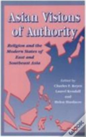 Asian Visions Of Authority