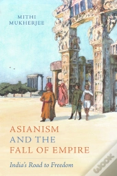 Asianism And The Fall Of Empire