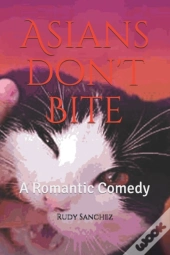 Asians Don'T Bite