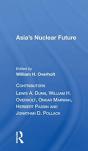 Asia'S Nuclear Future - Preview