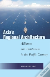 Asia'S Regional Architecture