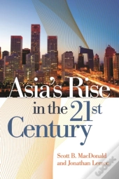 Asia'S Rise In The 21st Century