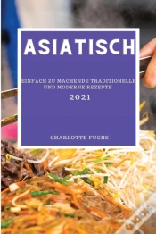 Capa do artigo Asiatisch 2021: Einfach Zu Machende Trad