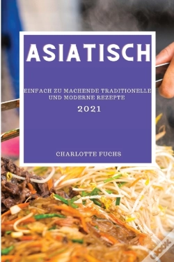 Capa do artigo Asiatisch 2021: Einfach Zu Machende Trad