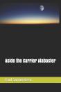 Aside The Carrier Alabaster - Preview