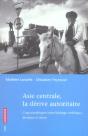 Asie Centrale, La Derive Autoritaire - Preview