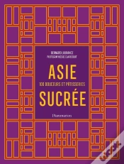 Capa do artigo Asie Sucrée : 100 Douceurs Et Pâtisseries