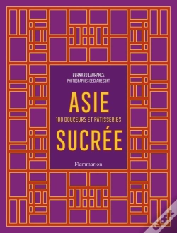 Capa do artigo Asie Sucrée : 100 Douceurs Et Pâtisseries
