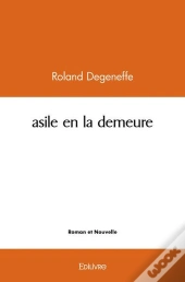 Asile En La Demeure