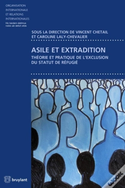 Capa do artigo Asile Et Extradition ; Théorie Et Pratique De L'Exclusion Du Statut De Réfugié