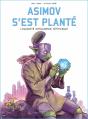 Asimov S'Est Planté : L'Agacante Intelligence Artificielle - Preview