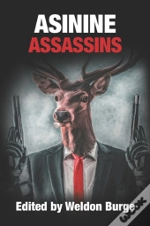 Asinine Assassins