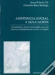 Capa do artigo Asistencia Social Y Educación. Documentos Y Textos Comentados Para Una Historia De La Educación Soci